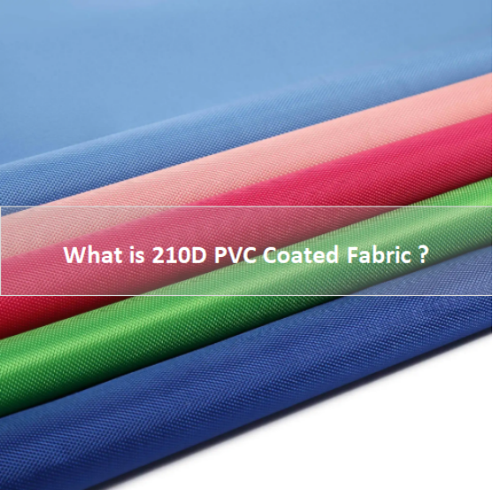 What is 210D PVC Coated Fabric ? ioxfordfabric