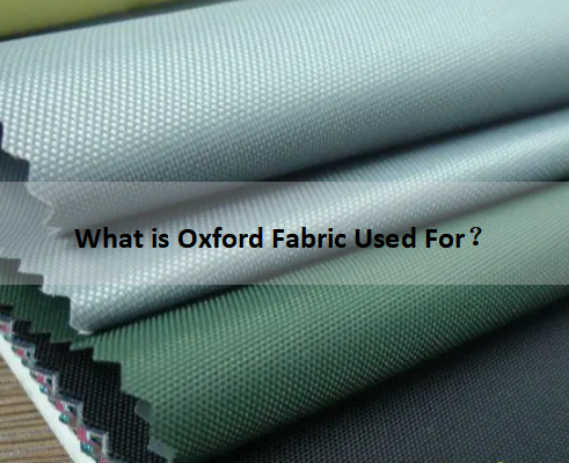 what-is-oxford-fabric-used-for-ioxfordfabric